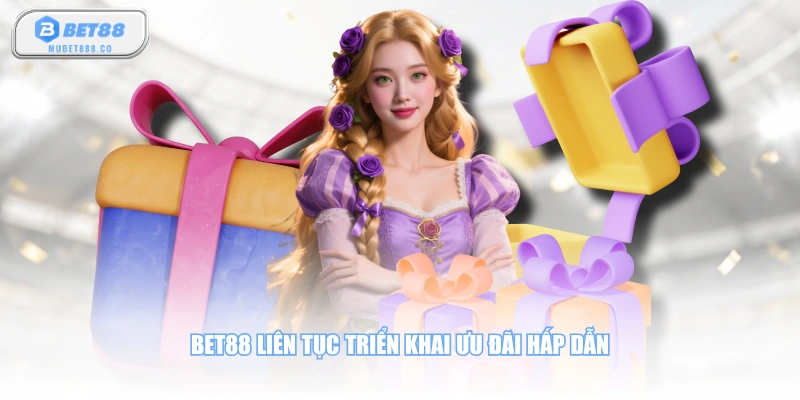 BET88 liên tục triển khai ưu đãi hấp dẫn
