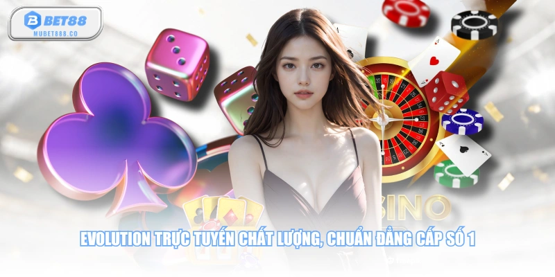 Evolution trực tuyến chất lượng, chuẩn đẳng cấp số 1