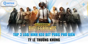 Top 3 Loại Hình Kèo Bet PUBG Phổ Biến, Tỷ Lệ Thưởng Khủng